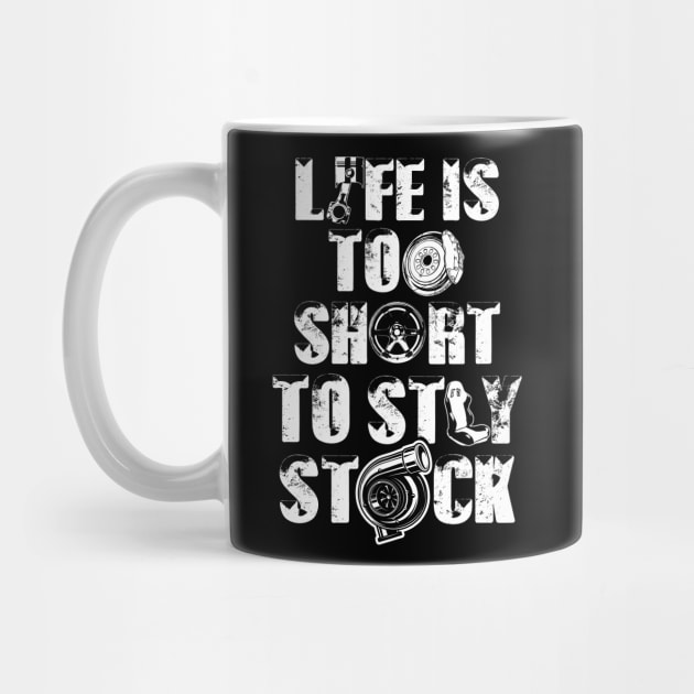 Life is too short to stay stock - Car guy by Dailygrind